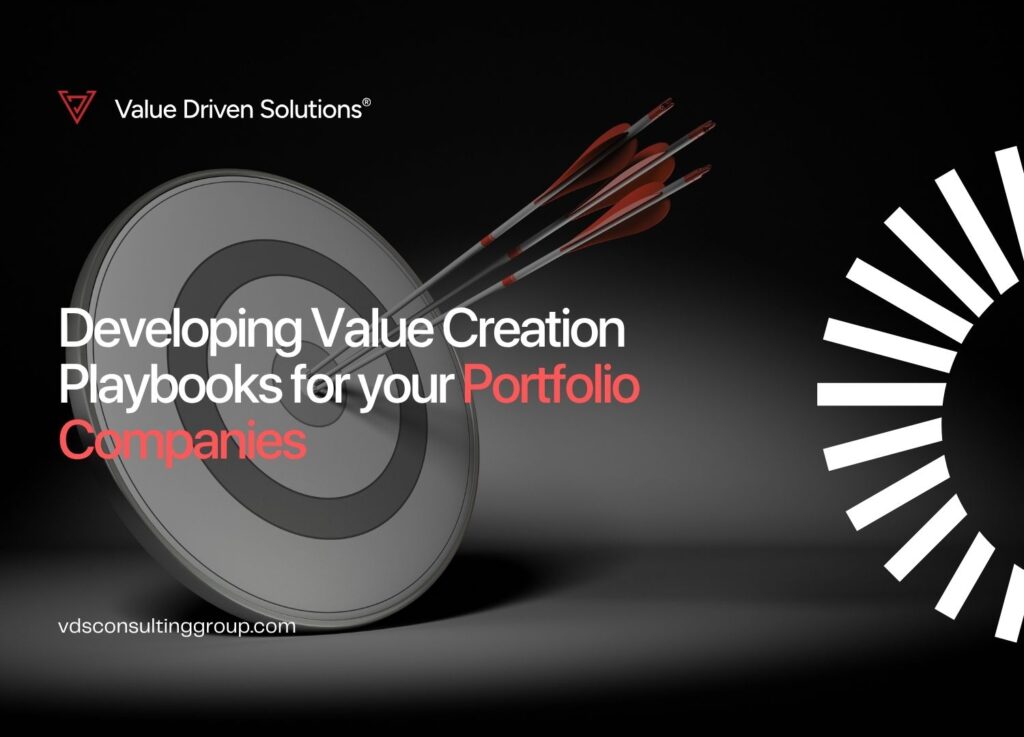 Developing Value Creation Playbooks for your Portfolio Companies - VDS Website Blog